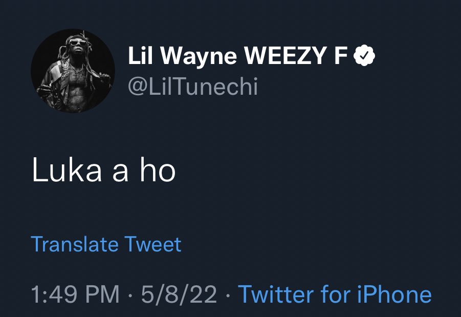 "LUKA A HO" Lil Wayne